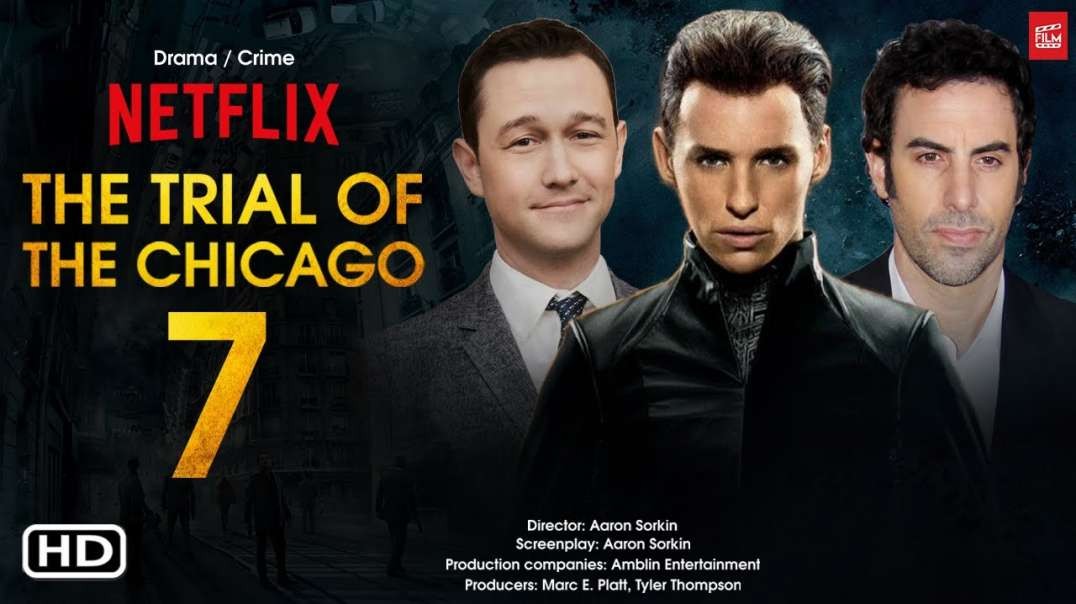 آخرین تریلر The Trial Of The Chicago 7