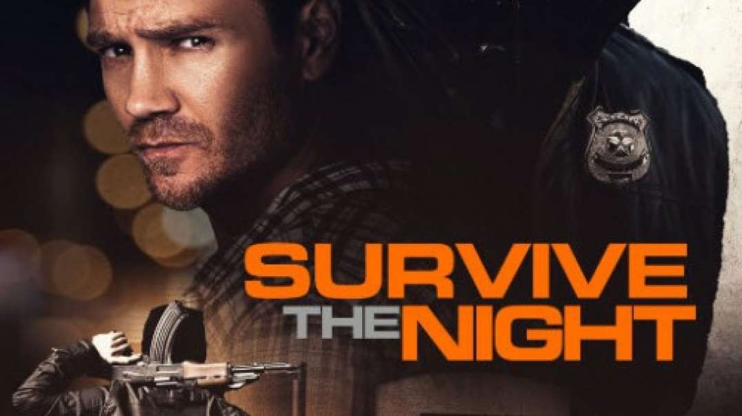 تیزر و معرفی فیلم Survive the Night 2020