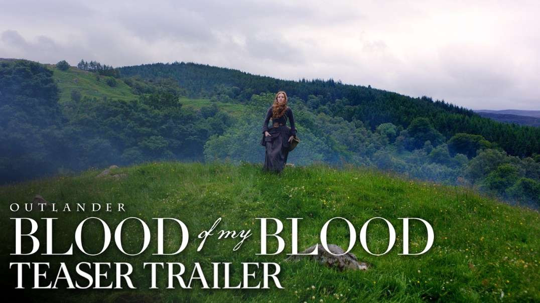 تیزر فصل دوم «Outlander: Blood of My Blood»