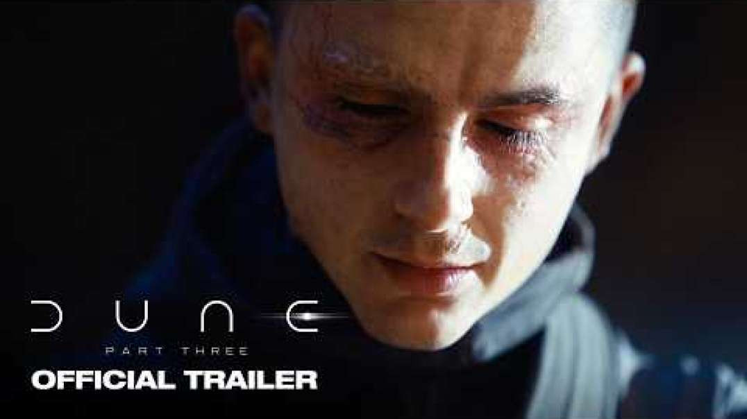 تریلر کامل «Dune: Part Three»