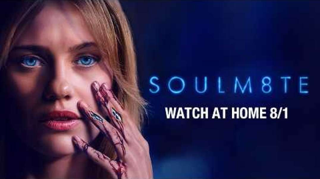 تریلر فیلم SOULM8TE