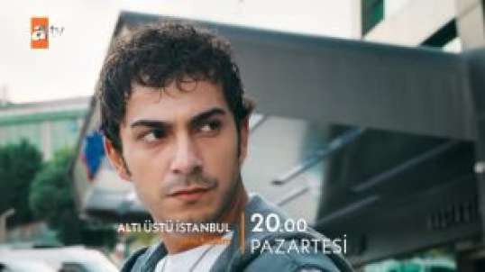 تیزر دوم قسمت 14 بالا و پایین استانبول (زیر و روی استانبول)